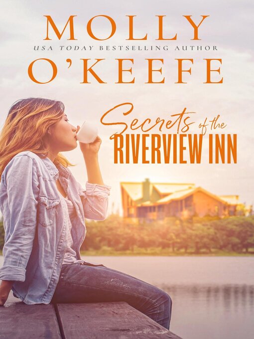 Title details for Secrets of the Riverview Inn by Molly O'Keefe - Available